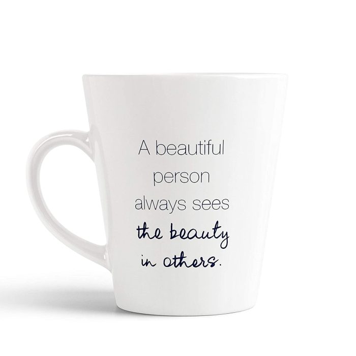 Aj Prints A Beautiful Person Always sees Beauty in Others Printed Conical Coffee Mug- 12Oz | Save 33% - Rajasthan Living 5
