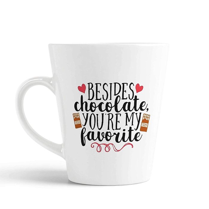 Aj Prints Besides Chocolate You’re My Favorite Conical Mug-Funny Mug- 12Oz Ceramic White Coffee Mug, Gift for Chocolate Lover | Save 33% - Rajasthan Living 5