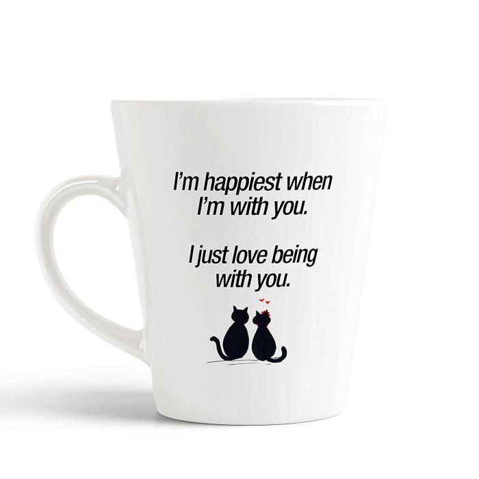 Aj Prints Love Quotes Conical Coffee Mug- I’m Happiest When with You.i Just Love Being with You Printed Mug | Save 33% - Rajasthan Living 5