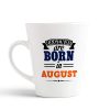 Aj Prints Legends are Born in August Latte Coffee Mug Birthday Gift for Brother, Sister, Mom, Dad, Friends- 12oz (White) | Save 33% - Rajasthan Living 9