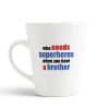 Aj Prints Who Needs a Superhero When You Have a Brother Printed Conical Coffee Mug- 12Oz Mug Gift for Brother | Save 33% - Rajasthan Living 9