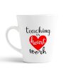 Aj Prints Teaching is Heart Work Ceramic Conical Coffee Mug-350ml-White Milk Mug | Save 33% - Rajasthan Living 9