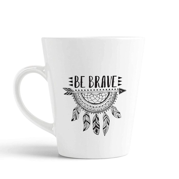 Aj Prints Be Brave Inspirational Quote Conical Coffee Mug- Gift for Christmas, Mug for Women-White- 12Oz Tea Cup | Save 33% - Rajasthan Living 5
