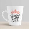 Aj Prints Let Me Adjust My Crown and Get My Day Started Latte Coffee Mug Gift for Her, 12oz Ceramic Coffee Novelty Conical Mug/Cup | Save 33% - Rajasthan Living 10