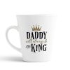 Aj Prints Daddy Will Always Be My King Quotes Conical Coffee Mug, Father and Daughter Gifts 350ml Tea Cup | Save 33% - Rajasthan Living 9