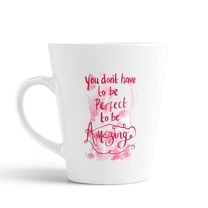 Aj Prints You Don’t Have to Be Perfect to Be Amazing Printed Conical Coffee Mug-White 350ml Tea Cup Gift for Men, Women, Husband or Wife – Christmas Present | Save 33% - Rajasthan Living 5