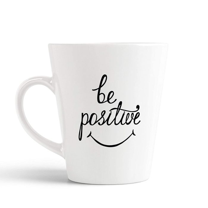Aj Prints Be Positive Inspiration Coffee Mug Ceramic Conical Latte Cup Gift for Him/Her | Save 33% - Rajasthan Living 5