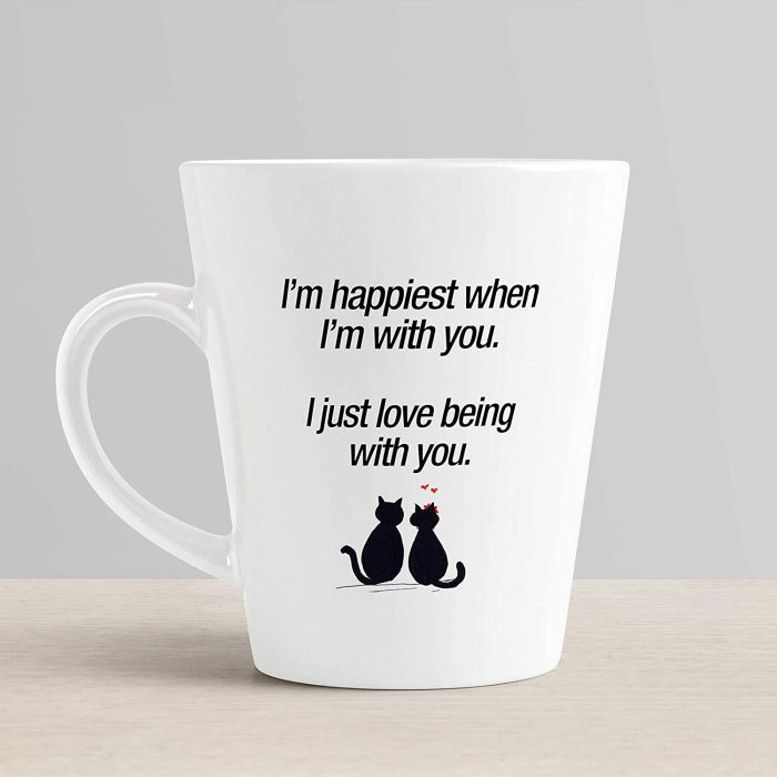 Aj Prints Love Quotes Conical Coffee Mug- I’m Happiest When with You.i Just Love Being with You Printed Mug | Save 33% - Rajasthan Living 6
