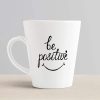 Aj Prints Be Positive Inspiration Coffee Mug Ceramic Conical Latte Cup Gift for Him/Her | Save 33% - Rajasthan Living 11