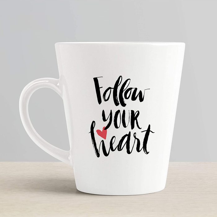 Aj Prints Follow Your Heart Printed Conical Coffee Mug- Love Quotes Coffee Mug, Gift for Boyfriend, Girlfriend | Save 33% - Rajasthan Living 6