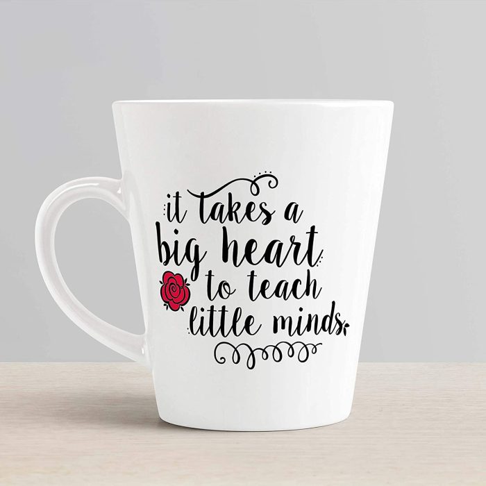 Aj Prints Teacher Gift Latte Mug – It Takes a Big Heart to Teach Little Minds – Quotes Printed Coffee Mug – 12oz | Save 33% - Rajasthan Living 7
