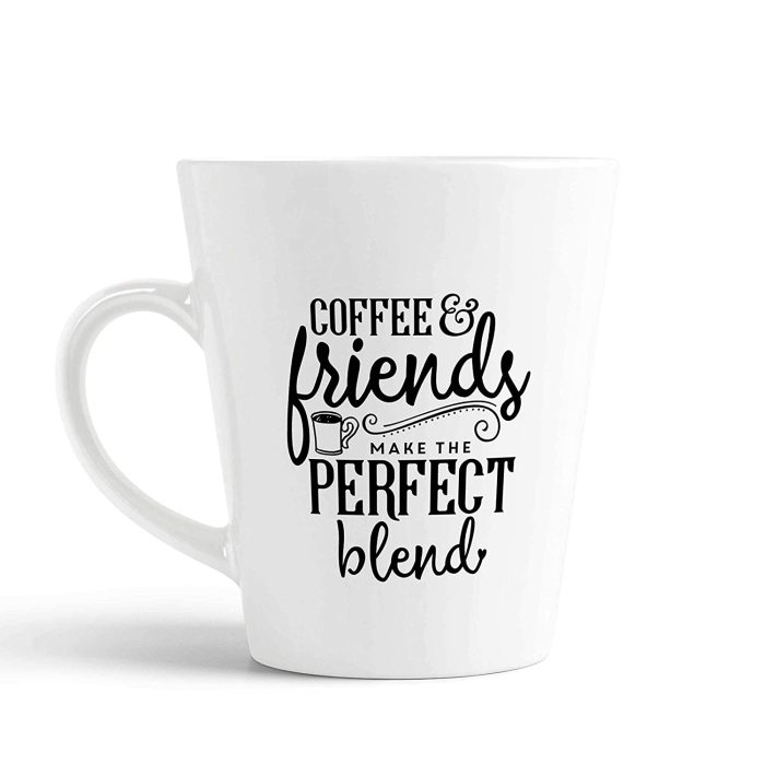 Aj Prints Beautiful Coffee & Friends Make The Perfect Blend Printed Coffee Latte Mug Best Birthday Gift for Coffee Lover 12oz | Save 33% - Rajasthan Living 5