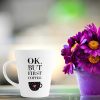 Aj Prints Ok But First Coffee Printed Conical Coffee Mug-White 12Oz-Funny Mug -Gifts Anniversary, Birthday Gift | Save 33% - Rajasthan Living 11
