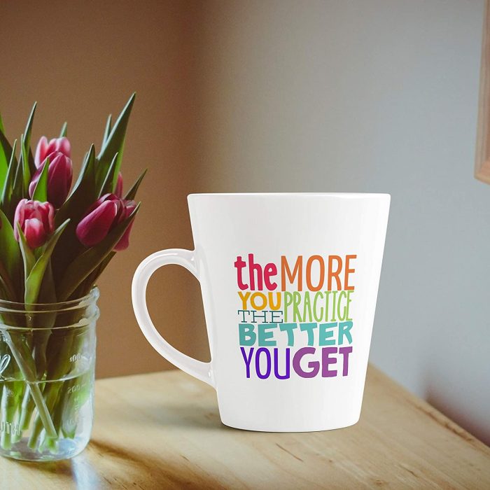 Aj Prints The More You Practice, The Better You Get Motivational Conical Cup Latte Coffee Mug 12 oz | Save 33% - Rajasthan Living 6