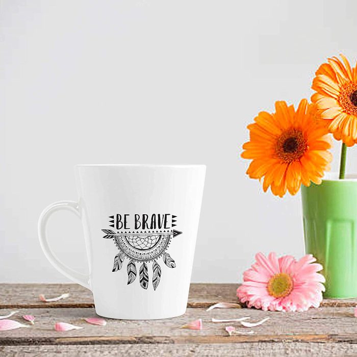 Aj Prints Be Brave Inspirational Quote Conical Coffee Mug- Gift for Christmas, Mug for Women-White- 12Oz Tea Cup | Save 33% - Rajasthan Living 7