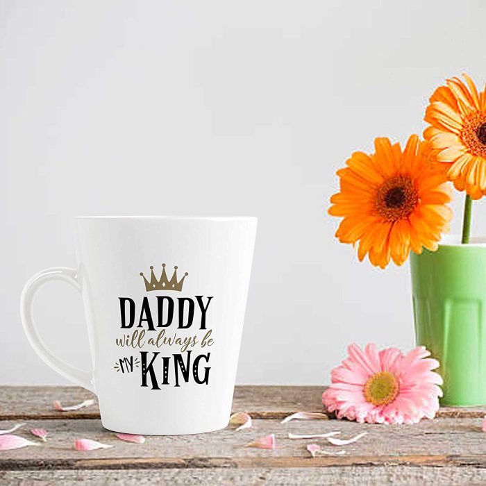 Aj Prints Daddy Will Always Be My King Quotes Conical Coffee Mug, Father and Daughter Gifts 350ml Tea Cup | Save 33% - Rajasthan Living 7