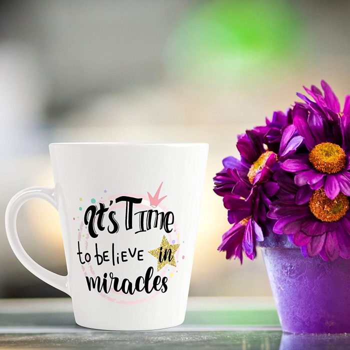 Aj Prints It’s time to Believe in Miracles Slogan Design Printed Conical Coffee Mug- Gift for Him/Her | Save 33% - Rajasthan Living 7