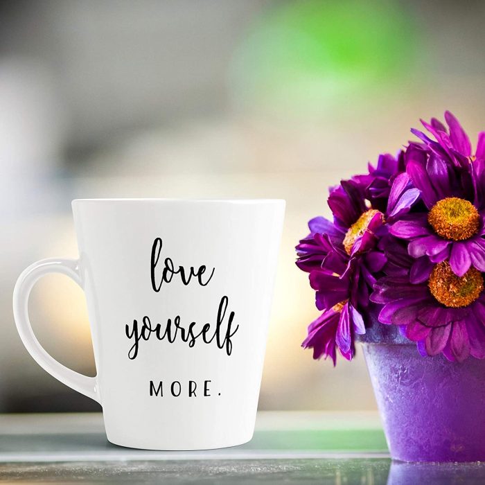 Aj Prints Love Yourself More – Motivational White Latte Coffee Mug A Great Gift Idea, 12 oz Ceramic Cup | Save 33% - Rajasthan Living 6