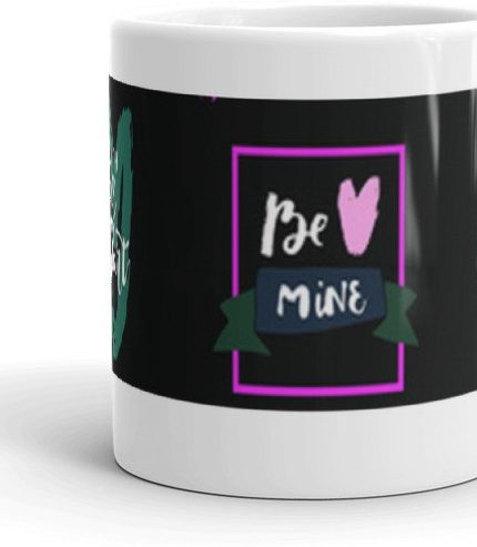 NK Store Quote Mug Love Me Bi Mine With Tea And Coffee Mug (320ml) | Save 33% - Rajasthan Living 3