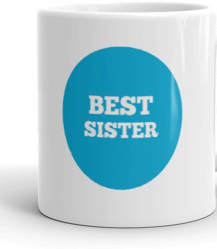 NK Store Premium Quality Best Sister Printed Tea And Coffee Mug (320ml) | Save 33% - Rajasthan Living 5