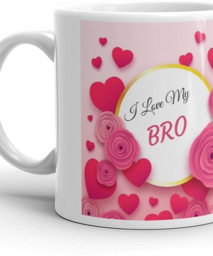 NK Store I Love You Bro  Rakhi Gift Tea And Coffee Mug (320ml) | Save 33% - Rajasthan Living